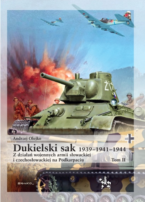 Dukielski sak 1939 - 1941 - 1944. Z działań wojennych armii słowackiej i czechosłowackiej na Podkarpaciu. Tom 1 i 2 - komplet Dukielski sak 1939 - 1941 - 1944. Z działań wojennych armii słowackiej i czechosłowackiej na Podkarpaciu. Tom 1 i 2 - komplet