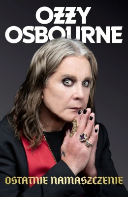 Ozzy Osbourne - Ostatnie namaszczenie