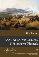 Kampania wiosenna 1796 roku we Włoszech Tom I i II - komplet