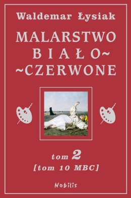 Malarstwo biało-czerwone Tom 2