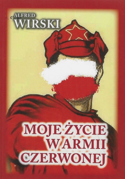 Moje życie w Armii Czerwonej Moje życie w Armii Czerwonej