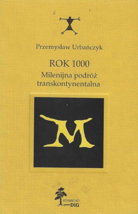 Rok 1000. Milenijna podróż transkontynentalna