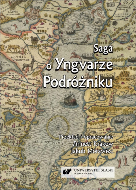 Saga o Yngvarze Podróżniku Saga o Yngvarze Podróżniku
