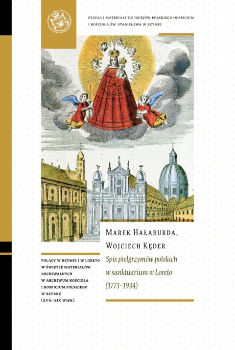 Spis pielgrzymów polskich w sanktuarium w Loreto (1773 - 1934)
