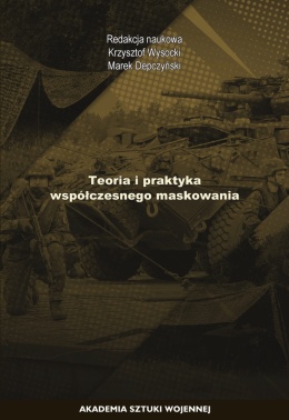 Teoria i praktyka współczesnego maskowania