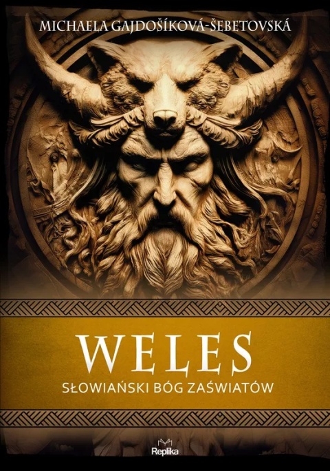Weles Słowiański bóg zaświatów Weles Słowiański bóg zaświatów