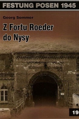 Z Fortu Roeder do Nysy