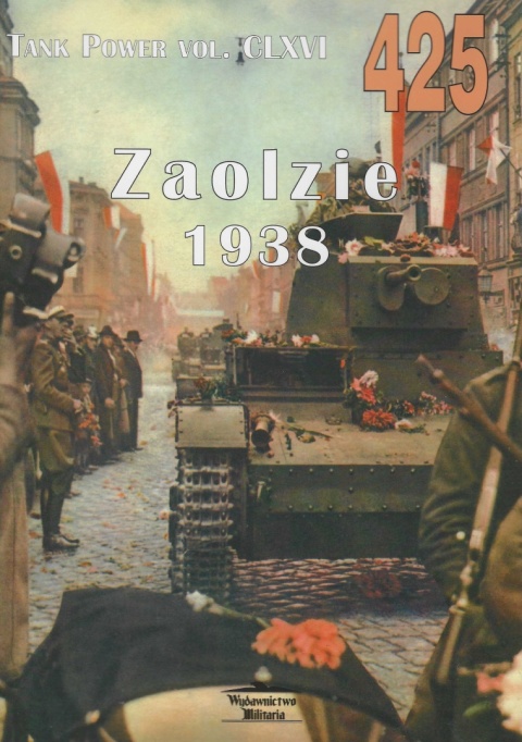 Zaolzie 1938 Tank Power vol. CLXVI 425