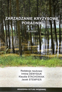 Zarządzanie kryzysowe. Poradnik