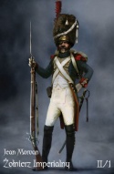 Żołnierz Imperialny 1800-1814. Tom I/1 i II/1 - komplet