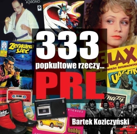 333 popkultowe rzeczy ... PRL