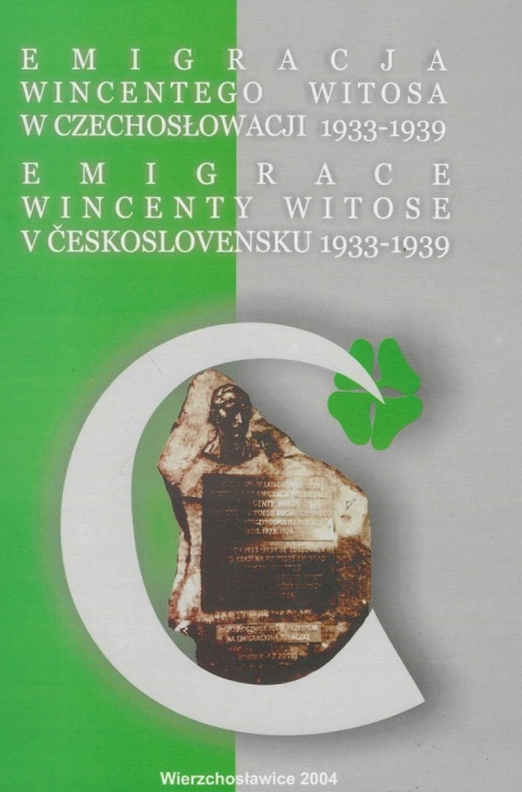 Emigracja Wincentego Witosa w Czechosłowacji 1933 - 1939