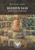 Kłuszyn 1610. Rozważania o bitwie
