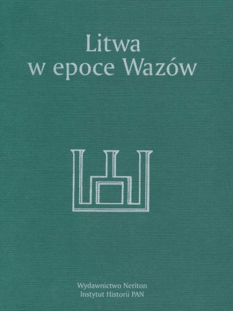 Litwa w epoce Wazów
