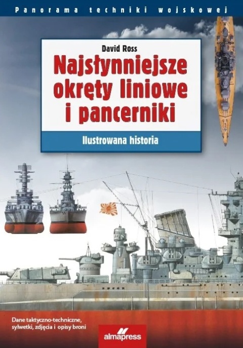 Najsłynniejsze okręty liniowe i pancerniki - Ilustrowana encyklopedia Najsłynniejsze okręty liniowe i pancerniki - Ilustrowana encyklopedia