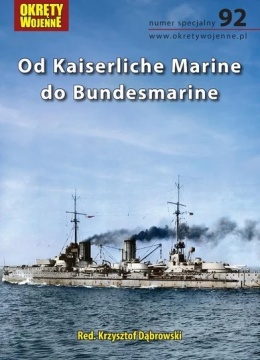 Od Kaiserliche Marine do Bundesmarine - Okręty Wojenne nr 92