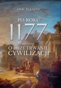 Po roku 1177 przed Chr. O przetrwaniu cywilizacji