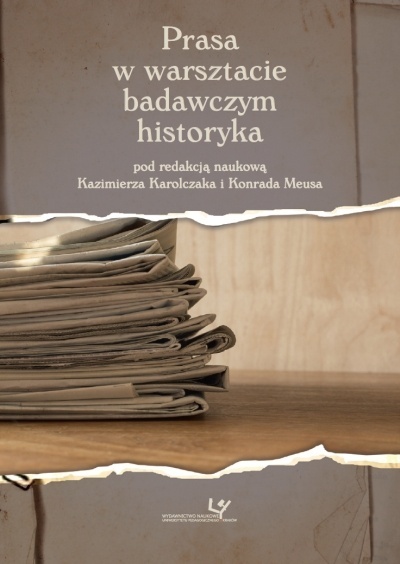 Prasa w warsztacie badawczym historyka