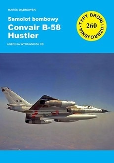 Samolot bombowy Convair B-58 Hustler TBiU 260