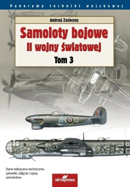 Samoloty bojowe II wojny światowej Tom 3