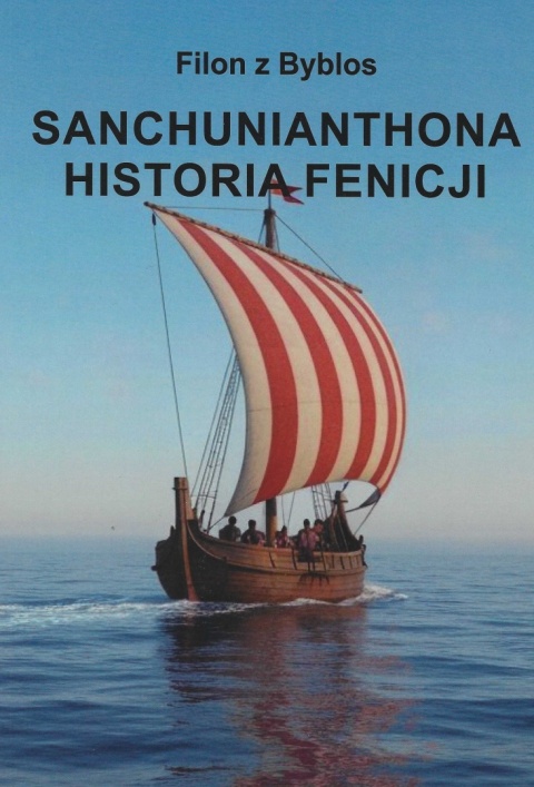 Sanchunianthona Historia Fenicji - Filon z Byblos