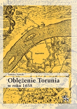 Oblężenie Torunia w roku 1658