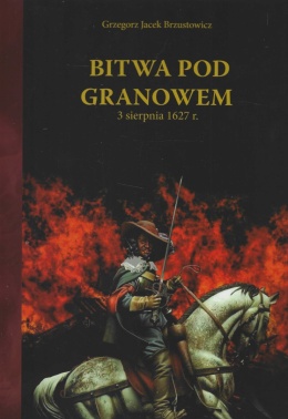 Bitwa pod Granowem 3 sierpnia 1627 r.