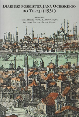 Diariusz Poselstwa Jana Ocieskiego do Turcji (1531)