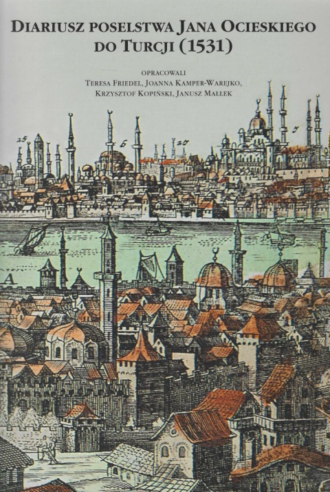 Diariusz Poselstwa Jana Ocieskiego do Turcji (1531)