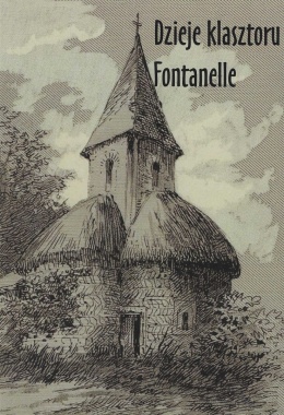 Dzieje klasztoru Fontanelle