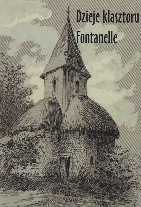Dzieje klasztoru Fontanelle