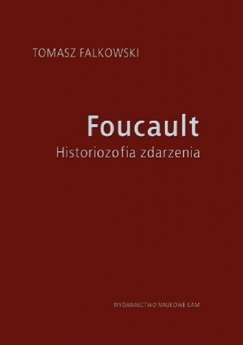 Foucault. Historiozofia zdarzenia