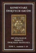 Komentarz Świętych Ojców do Ewangelii według świętego Mateusz - komplet