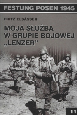 Moja służba w Grupie Bojowej Lenzer