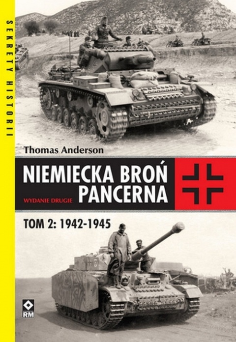 Niemiecka broń pancerna Tom 2. 1942–1945