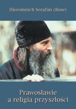 Prawosławie a religia przyszłości