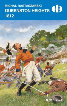 Queenston Heights 1812 Historyczne bitwy