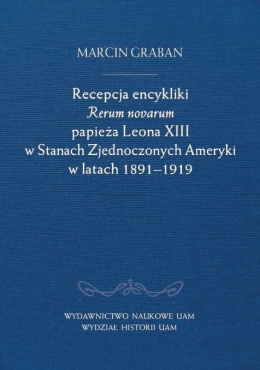 Recepcja encykliki Rerum novarum papieża Leona XIII w Stanach Zjednoczonych Ameryki w latach 1891–1919