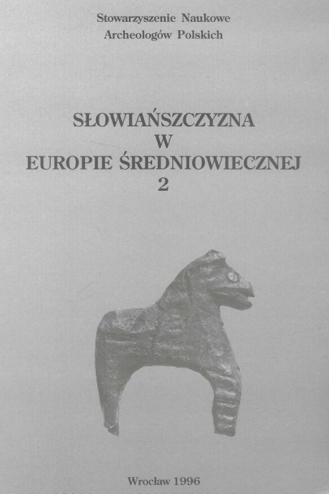 Słowiańszczyzna w Europie średniowiecznej Tom II. Miasta i rzemiosła