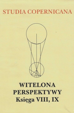 Witelona Perspektywy. Księga VIII, IX -Studia Copernicana
