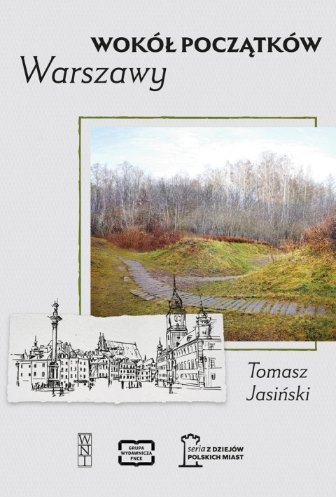Wokół początków Warszawy