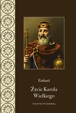 Życie Karola Wielkiego - Einhard