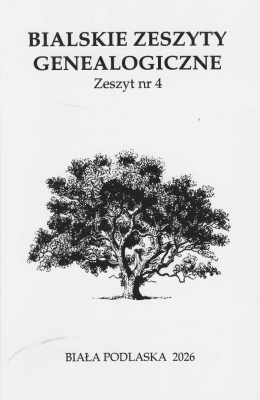 Bialskie Zeszyty Genealogiczne - Zeszyt nr 4