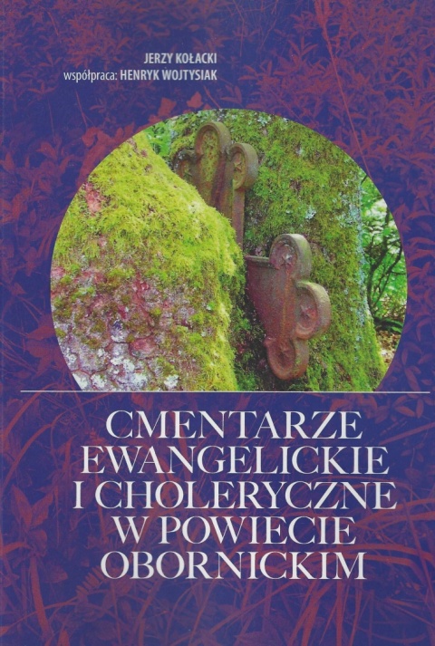 Cmentarze ewangelickie i choleryczne w powiecie obornickim