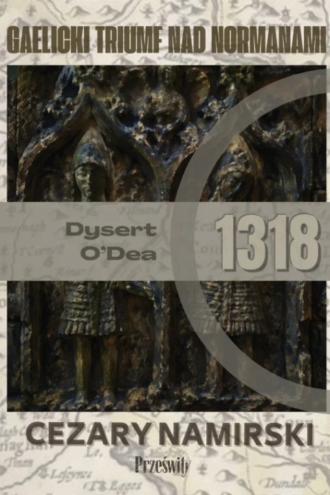 Dysert O'Dea 1318. Gaelicki trumf nad Normanami