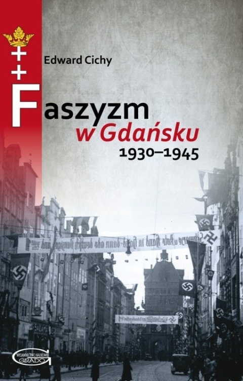 Faszyzm w Gdańsku 1930 - 1945
