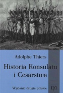Historia Konsulatu i Cesarstwa - komplet - wydanie drugie polskie