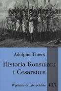 Historia Konsulatu i Cesarstwa - komplet - wydanie drugie polskie