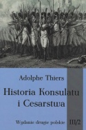 Historia Konsulatu i Cesarstwa - komplet - wydanie drugie polskie