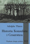 Historia Konsulatu i Cesarstwa - komplet - wydanie drugie polskie